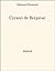 Cyrano de Bergerac by Edmond Rostand