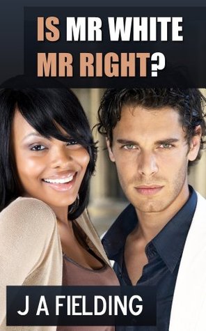 Is Mr White Mr Right? (Mr White #1)