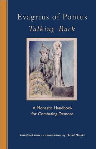Talking Back: A Monastic Handbook for Combating Demons (Cistercian Studies Series 229)