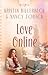 Love Online by Kristin Billerbeck