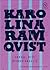 Farväl, mitt kvinnofängelse by Karolina Ramqvist Farväl, mitt kvinnofängelse by Karolina Ramqvist
