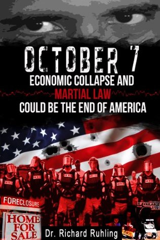 October 7: Economic Collapse & Martial Law Could Be the End of America (The White Horse Book 2)