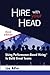Hire With Your Head by Lou Adler