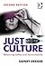 Just Culture: Balancing Safety and Accountability