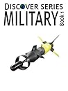 Military (Book 1): Discover Series Picture Book for Kids (Kindle Kids Library)