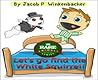 Let's Go Find The White Squirrel! (Squirrels - Rare Animale Series Book 2)