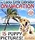 The Lucky Little Labrador On Vacation: A Chapter Book for Ages 7-10 with 15 PUPPY PICTURES! (Little Readers #6)