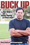 Buck Up: The Real Bloke's Guide to Getting Healthy and Living Longer