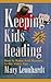 Keeping Kids Reading by Mary Leonhardt