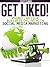 Get Liked! Promoting Your Business Online with Social Media M... by Scott Clarke