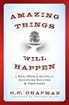 Book cover for Amazing Things Will Happen: A Real-World Guide on Achieving Success and Happiness