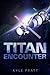 Titan Encounter