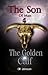 The Golden Calf (The Son of...