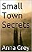 Small Town Secrets