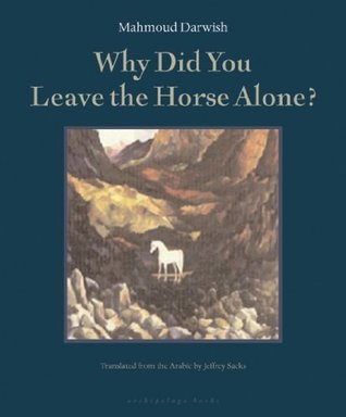 Why Did You Leave the Horse Alone?
