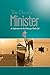 The Christian as Minister An Exploration Into The Meaning of God's Call