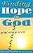 Finding Hope in God (New Day Knowing God Series)