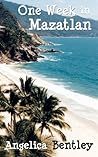 One Week in Mazatlan