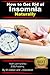 How to Get Rid of Insomnia Naturally (Health Learning Series Book 17)