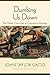 Dumbing Us Down: The Hidden Curriculum of Compulsory Schooling