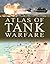Military Atlas of Tank Warfare