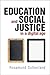 Education and Social Justice in a Digital Age
