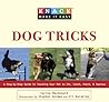 Knack Dog Tricks: A Step-By-Step Guide To Teaching Your Pet To Sit, Catch, Fetch, & Impress (Knack: Make It Easy)