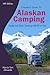 Traveler's Guide to Alaskan Camping by Mike Church