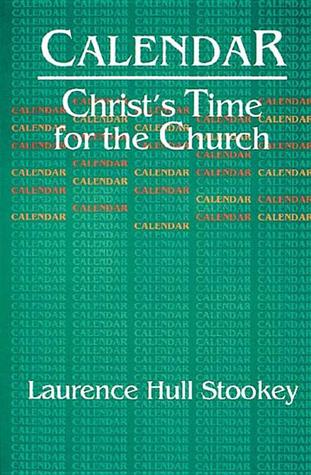 Calendar: Christ's Time for the Church