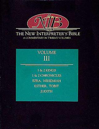 New Interpreter's Bible: 1 & 2 Kings, 1 & 2 Chronicles, Ezra, Nehemiah, Esther, Tobit, Judith (Hardcover)