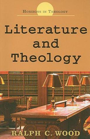 Literature and Theology (Horizons in Theology)