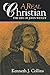 A Real Christian: The Life of John Wesley