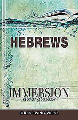 Immersion Bible Studies: Hebrews