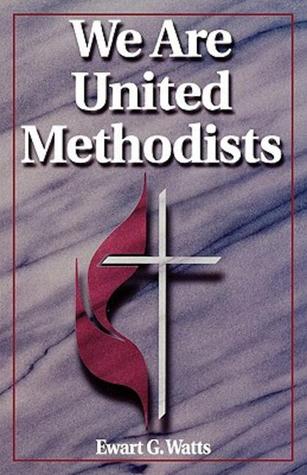 We Are United Methodists Revised (Paperback)