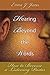 Hearing Beyond the Words by Emma J. Justes