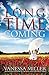 Long Time Coming by Vanessa Miller