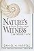 Nature's Witness: How Evolution Can Inspire Faith (Living Theology)