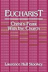 Eucharist: Christ's Feast with the Church