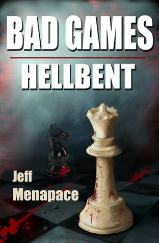 Hellbent (Bad Games #3)
