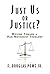 Just Us or Justice?: Moving...