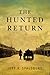The Hunted Return