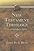 New Testament Theology: An ...