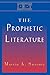 The Prophetic Literature by Marvin A. Sweeney