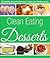 Clean Eating Desserts - 50 ...