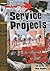 Ready-to-Go Service Projects: 140 Ways for Youth Groups to Lend a Hand
