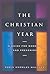 The Christian Year by Robin Knowles Wallace