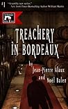 Treachery in Bordeaux by Jean-Pierre Alaux