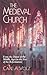 The Medieval Church: From t...
