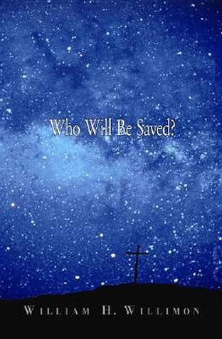 Who Will Be Saved? (Paperback)