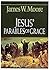 Jesus' Parables of Grace